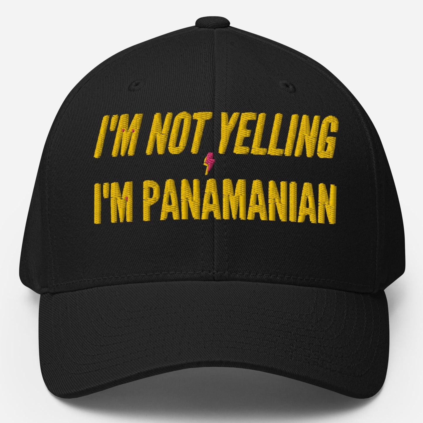 I'm Not Yelling I'm Panamanian Structured Twill Cap