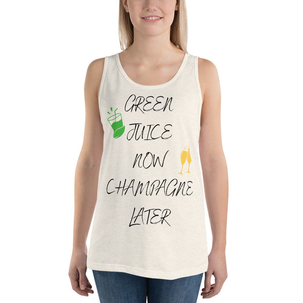 Green Juice Now Champagne Later Unisex Tank Top