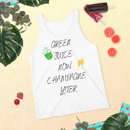 Green Juice Now Champagne Later Unisex Tank Top