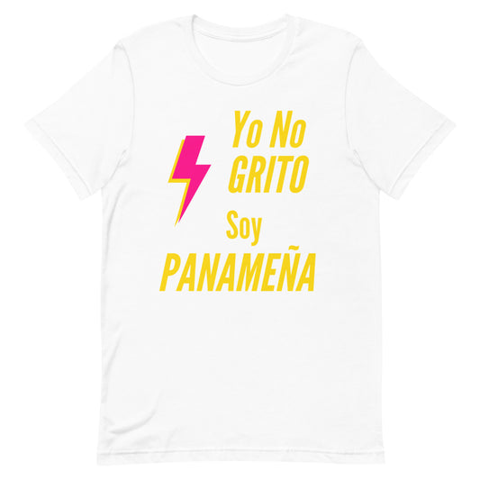 Yo no Grito Soy Panameña T-Shirt