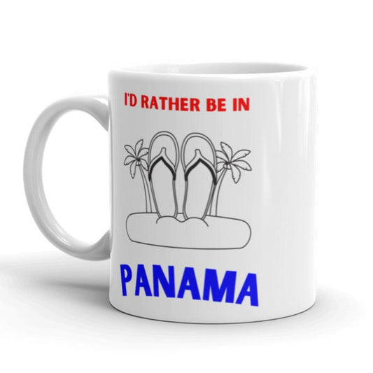 I'd Rather Be In Panama Coffee Mug